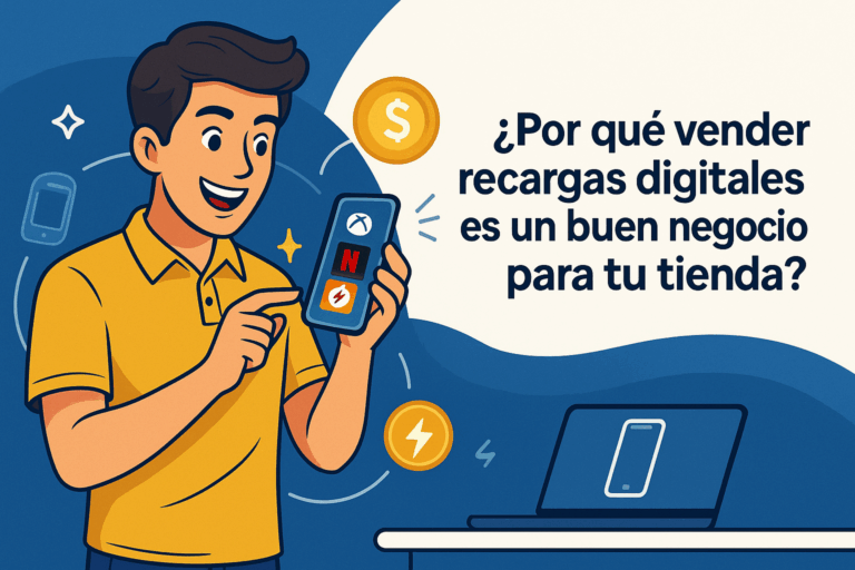 ¿Por qué vender recargas digitales es un buen negocio para tu tienda?